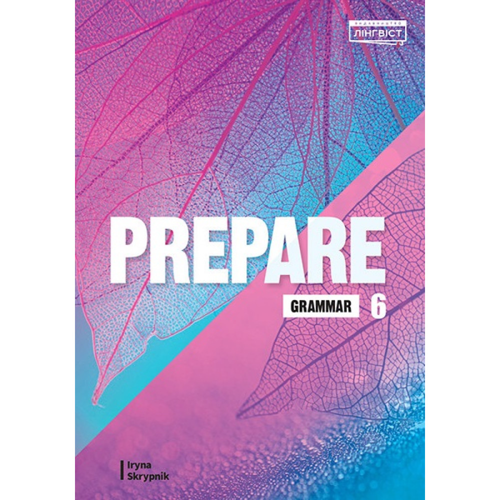 НУШ Збірник вправ з граматики Лінгвіст Prepare for Ukraine 6 Grammar Англійська мова 6 клас до підручника Д. Коста М. Вільямс НУШ Збірник вправ з граматики Лінгвіст Prepare for Ukraine 6 Grammar Англійська мова 6 клас до підручника Д. Коста М. Вільямс