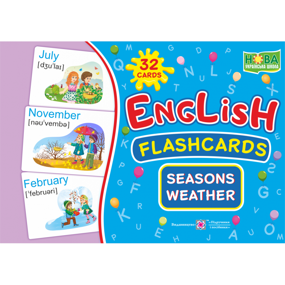НУШ Набір карток англійською мовою Підручники і посібники English: flashcards. Seasons. Weather Пори року. Погода НУШ Набір карток англійською мовою Підручники і посібники English: flashcards. Seasons. Weather Пори року. Погода