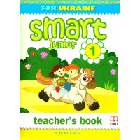 НУШ Книга для вчителя Лінгвіст Smart Junior for Ukraine НУШ 1 Teacher's Book Англійська мова 1 клас Мітчелл