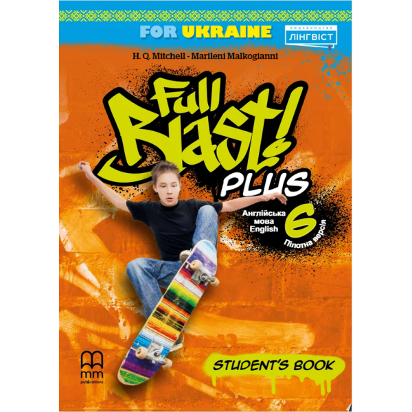 НУШ Підручник Лінгвіст Full Blast Plus for Ukraine 6 Student's book Англійська мова 6 клас Мітчелл Г.К. (м'яка обкладинка)