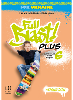 НУШ Робочий зошит Лінгвіст Full Blast Plus for Ukraine 6 Workbook Англійська мова 6 клас Мітчелл Г.К.