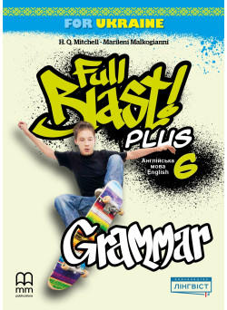 НУШ Збірник вправ з граматики Лінгвіст Full Blast Plus Grammar Англійська мова 6 клас Мітчелл