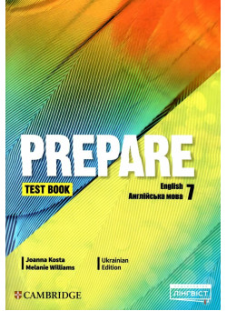 НУШ Тести Лінгвіст Prepare Ukrainian Test book Англійська мова 7 клас до підручника Д. Коста М. Вільямс