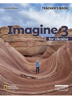 НУШ Книга для вчителя Лінгвіст Imagine for Ukraine 3 Teacher’s Book Англійська мова 3 клас Рейчел Вілсон