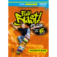 НУШ Підручник Лінгвіст Full Blast Plus for Ukraine 6 Student's book Англійська мова 6 клас Мітчелл Г.К. (тверда обкладинка)