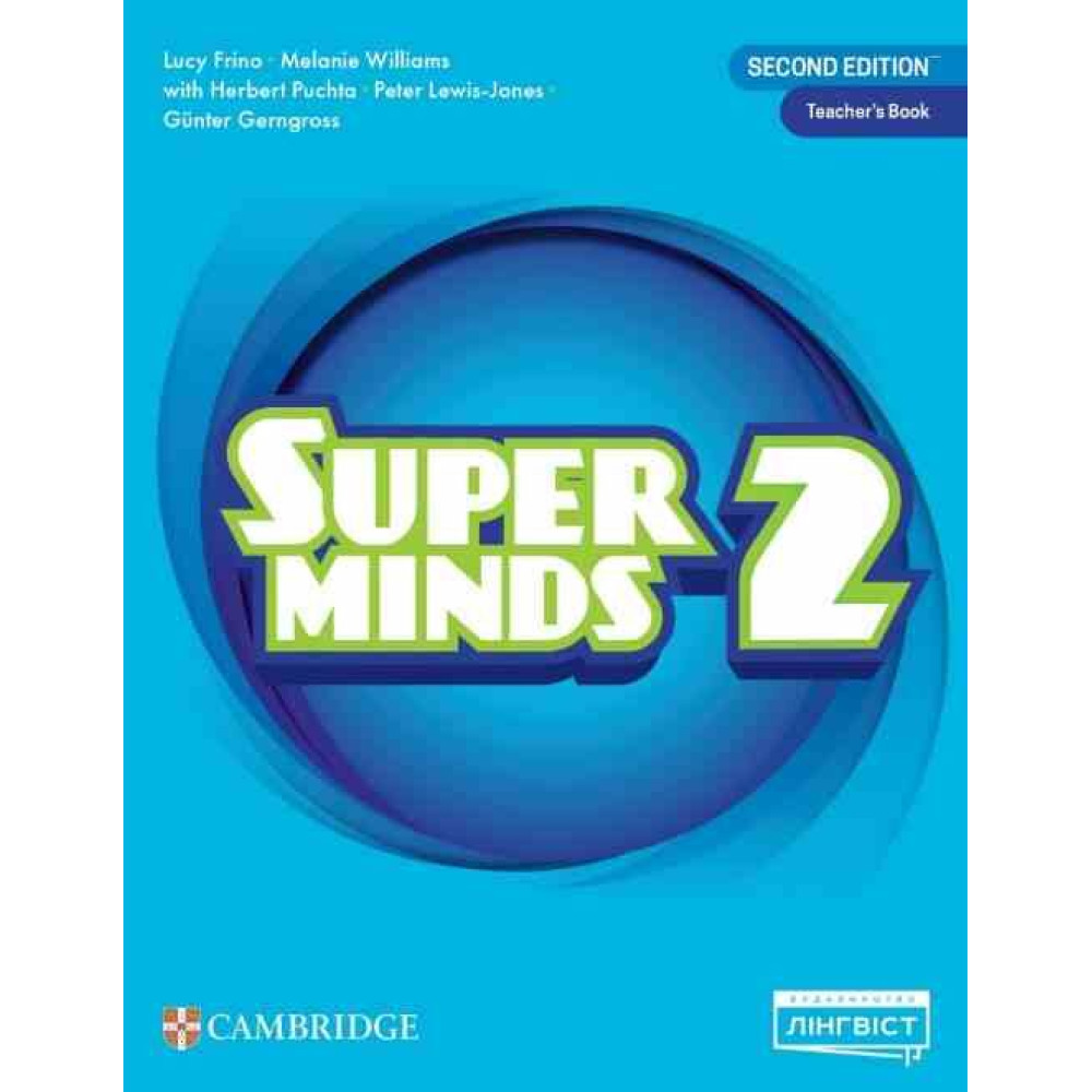 НУШ Книга для вчителя Лінгвіст. Super Minds Ukrainian edition 2 Teacher’s Book (Англійська мова 2 клас) НУШ Книга для вчителя Лінгвіст. Super Minds Ukrainian edition 2 Teacher’s Book (Англійська мова 2 клас)